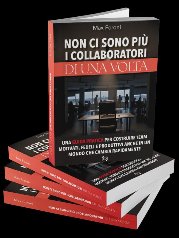 Copia cartacea del libro «Non ci sono più i collaboratori di una volta»
